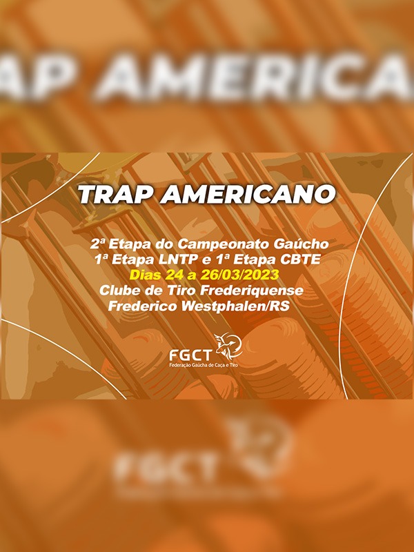 PROVA REALIZADA] - TRAP AMERICANO - 1ª Etapa do Campeonato Gaúcho