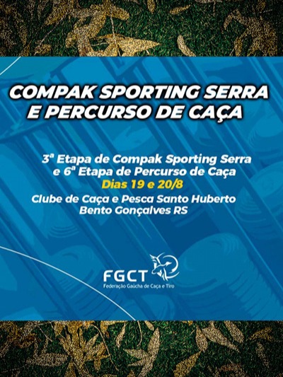 6ª ETAPA RANKING GAÚCHO PERCURSO DE CAÇA E 3º COMPAK SERRA REALIZADO NO CLUBE SANTO HUBERTO