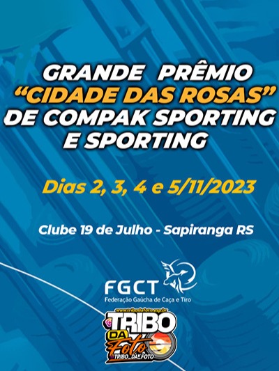 GRANDE PREMIO "CIDADE DAS ROSA" DE COMPAK SPORTING E SPORTING EM SAPIRANGA, CLUBE 19 DE JULHO.
