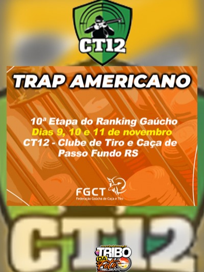 10ª ETAPA RANKING GAÚCHO TRAP AMERICANO EM PASSO FUNDO CT12